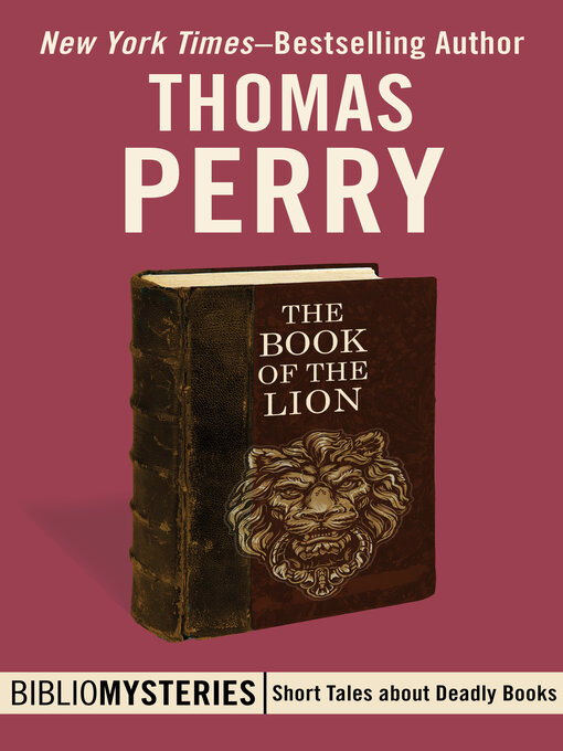 Title details for The Book of the Lion by Thomas Perry - Available